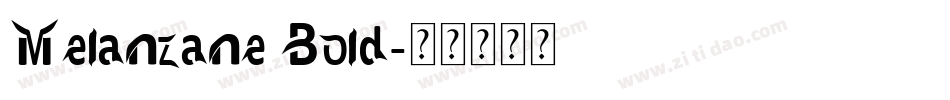 Melanzane Bold字体转换